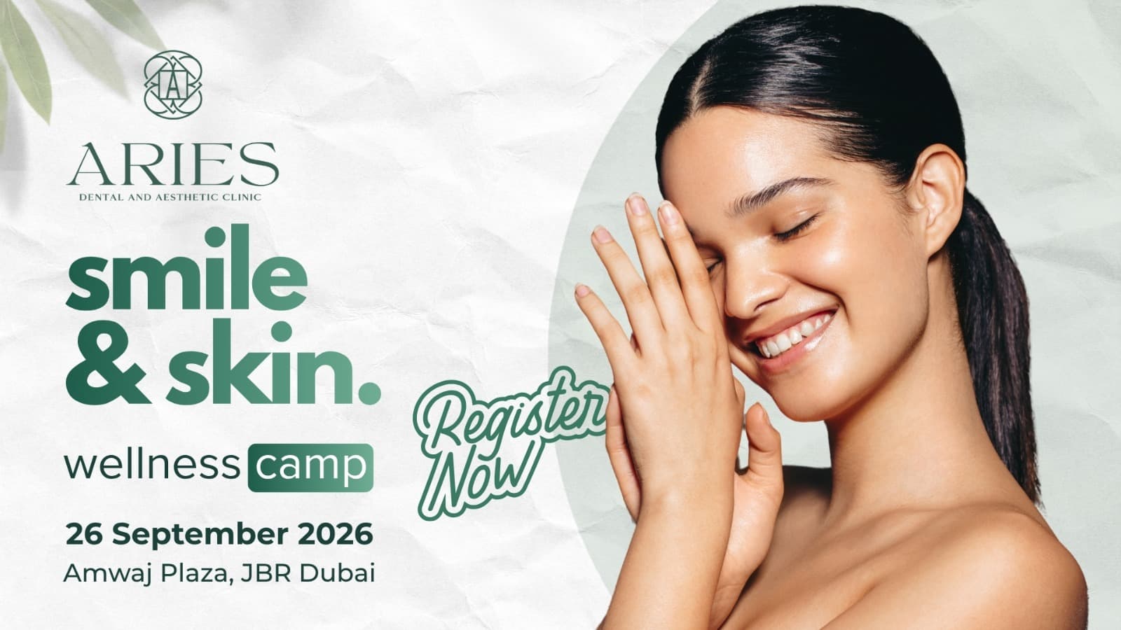 Aries Dental and Aesthetic Clinic — Smile & Skin Wellness Camp, 26 September 2026, Amwaj Plaza JBR Dubai